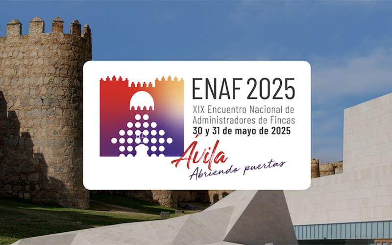 XIX Encuentro Nacional de Administradores de Fincas (ENAF) 2025 Ávila
