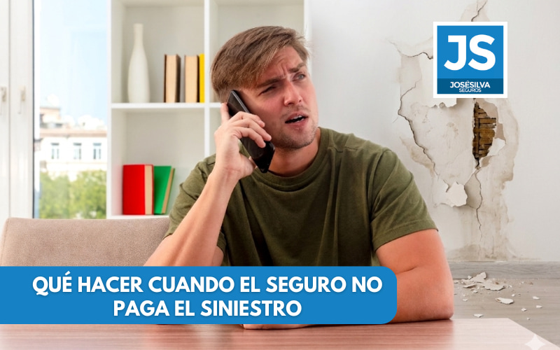 SEGURO NO PAGA EL SINIESTRO